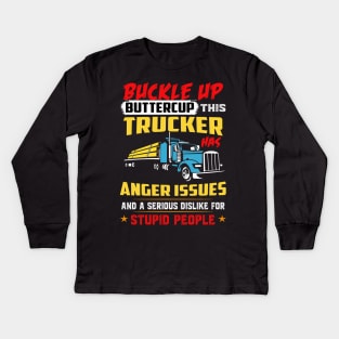 Buckle up buttercup trucker has anger issues Kids Long Sleeve T-Shirt